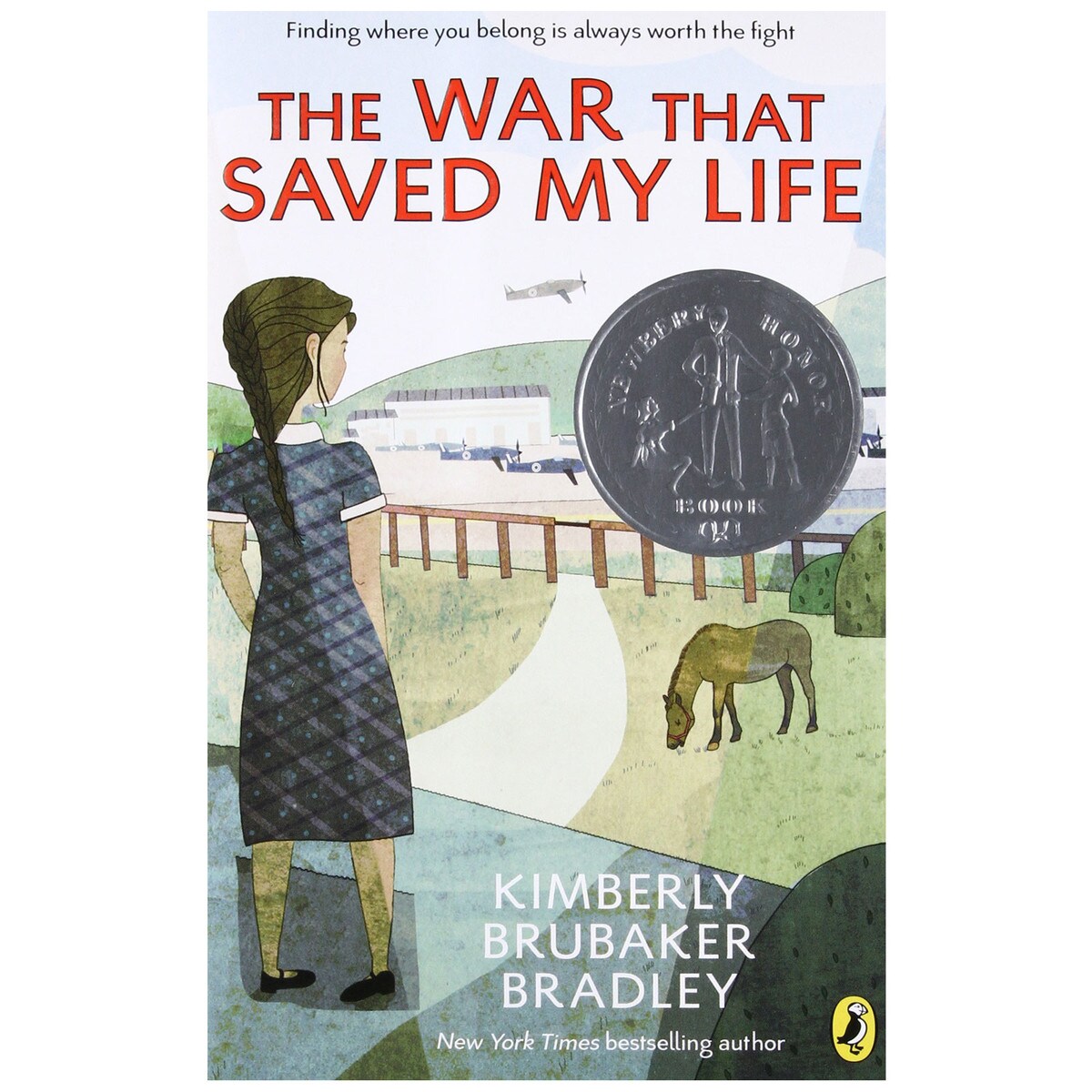 The War That Saved My Life By Kimberly Brubaker Bradley