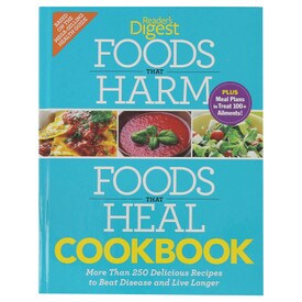 Foods That Harm Foods That Heal Cookbook Reader Digest