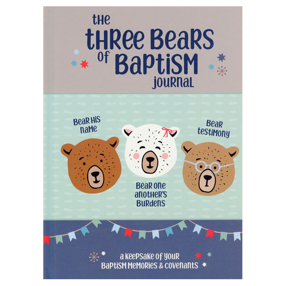 The Three Bears of Baptism Journal