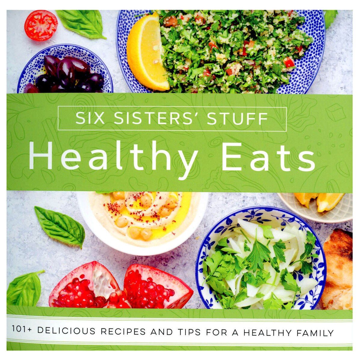 Healthy Eats with Six Sisters Stuff