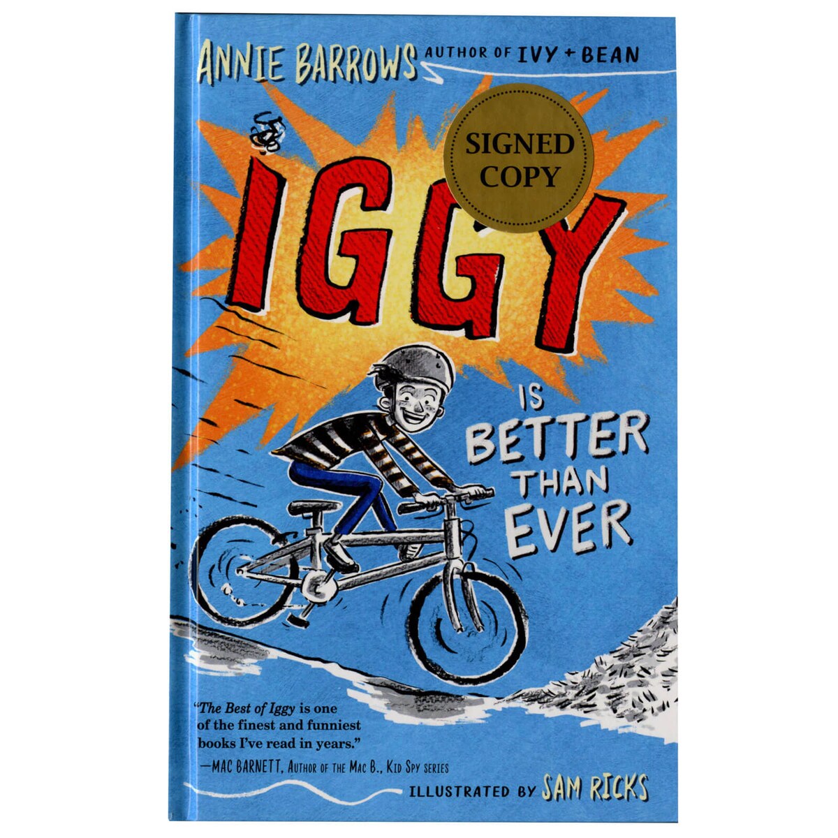 Signed Copy Iggy Is Better Than Ever By Annie Barrows Illustrated By Sam Ricks