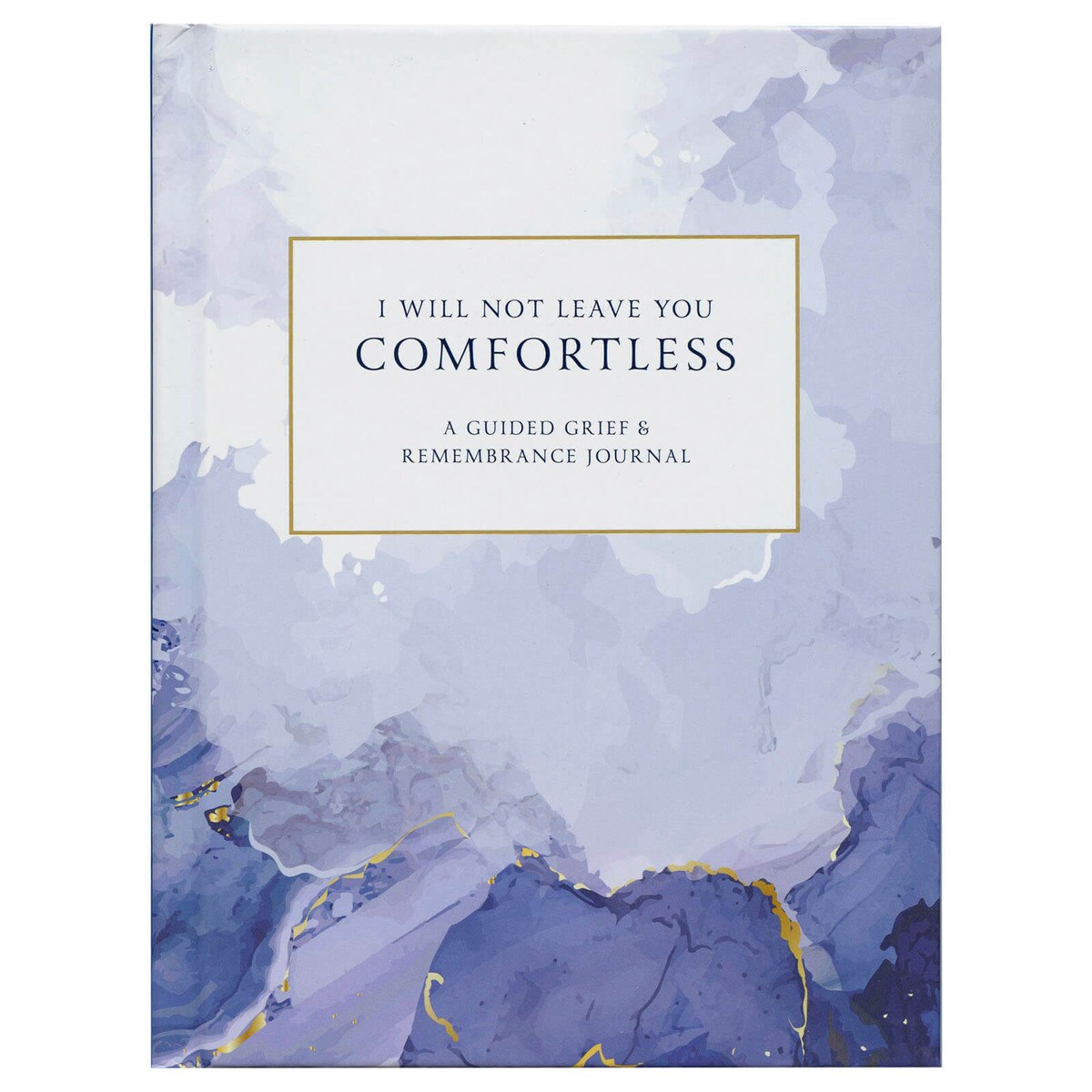 I Will Not Leave You Comfortless Guided Journal i-will-not-leave-you-comfortless-guided-journal