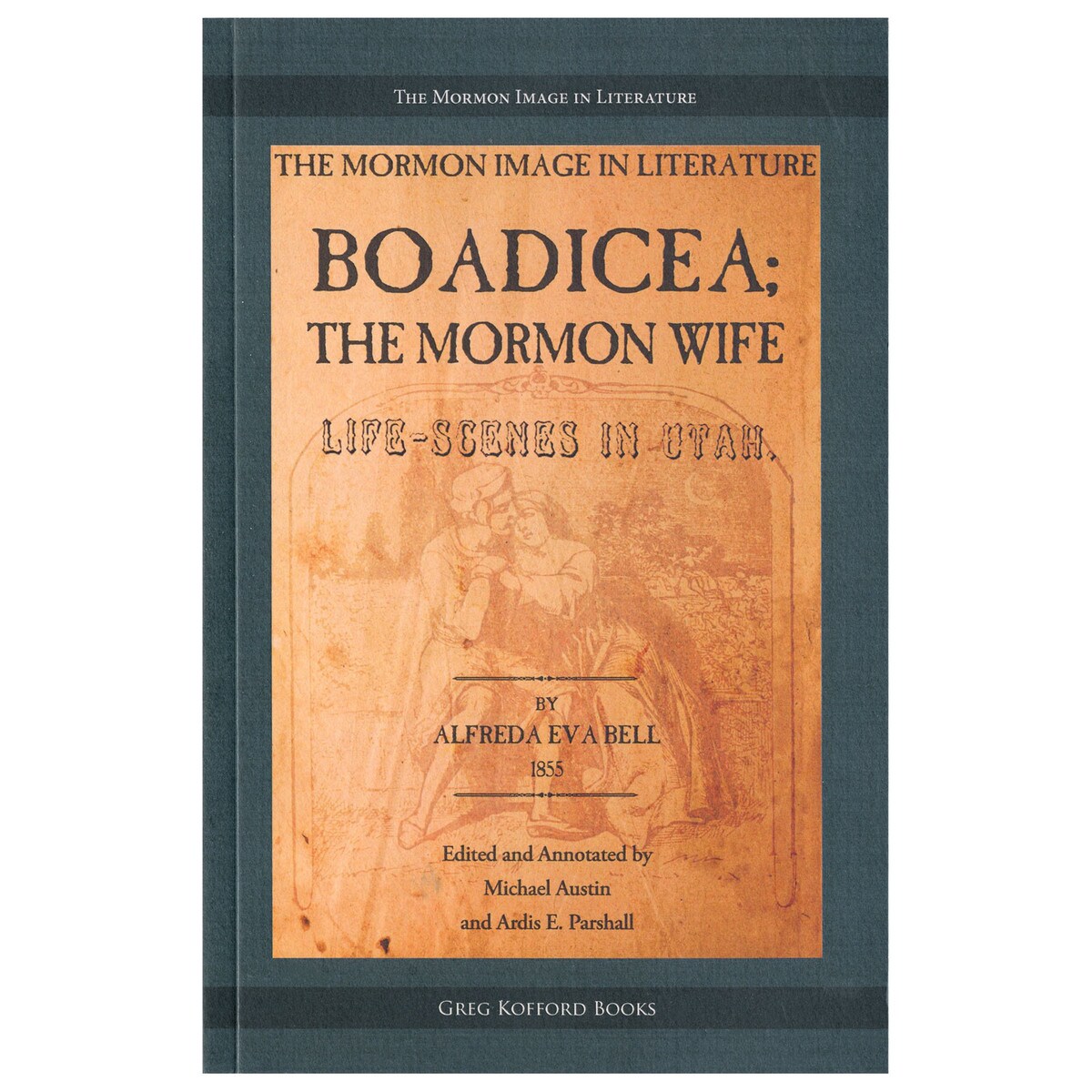 Image result for the mormon wife alfreda eva bell