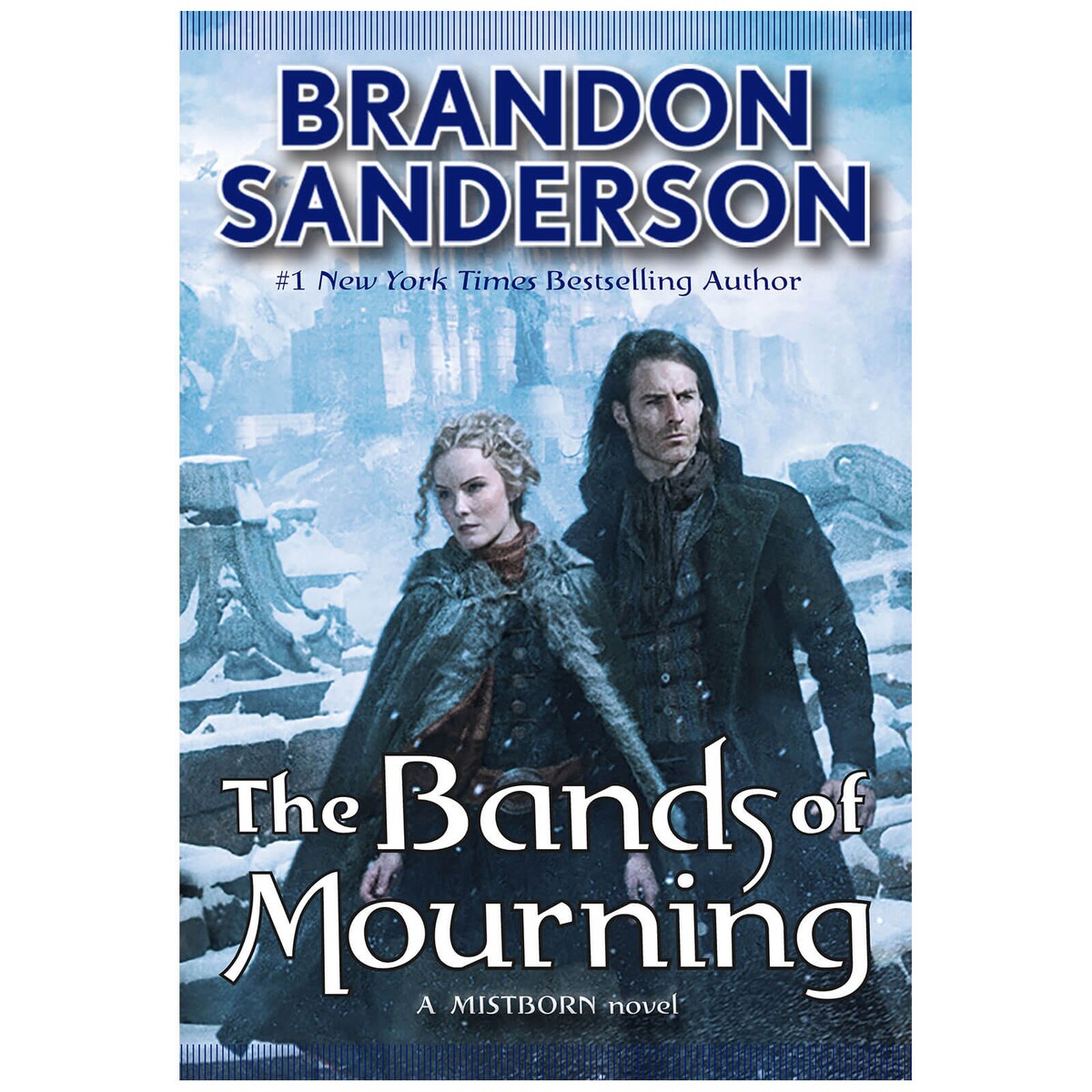 The Bands of Mourning: Book 6 Of The Mistborn Series By Brandon Sanderson