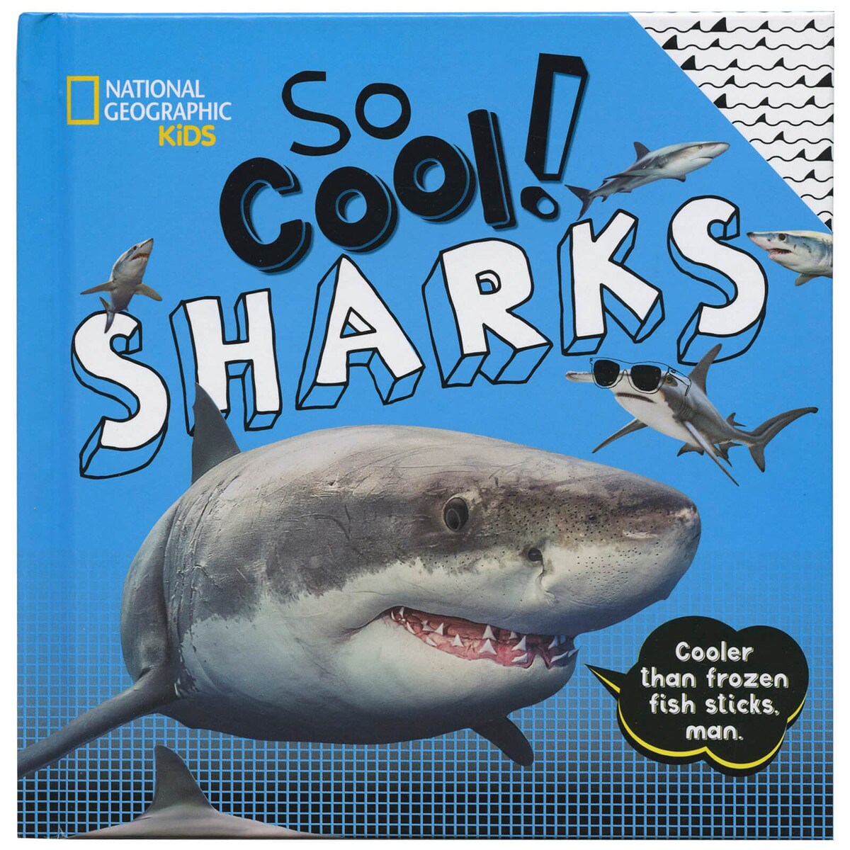 So Cool: Sharks By National Geographic Kids