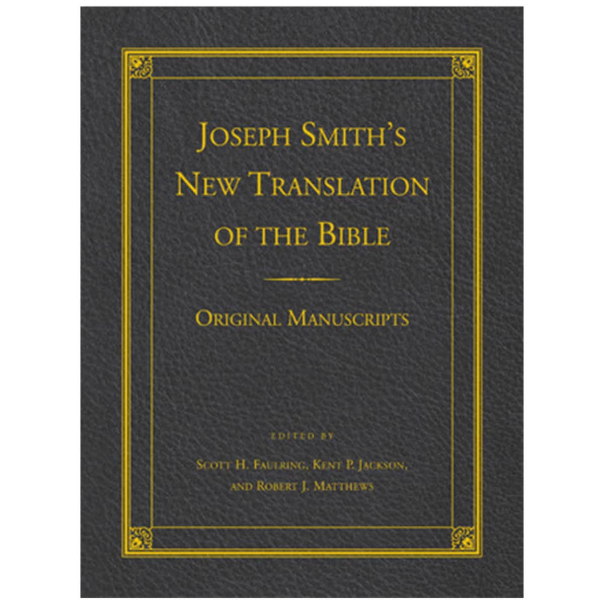 Joseph Smith's New Translation Of The Bible Original Manuscr