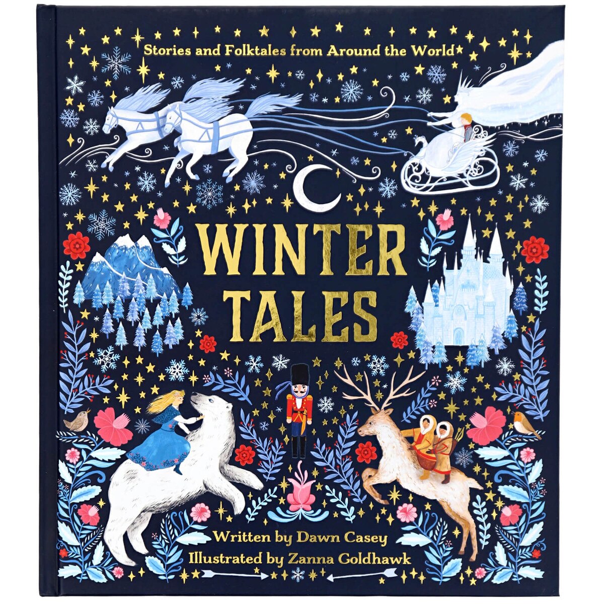 Winter Tales Stories And Folktales From Around The World By Dawn Casey