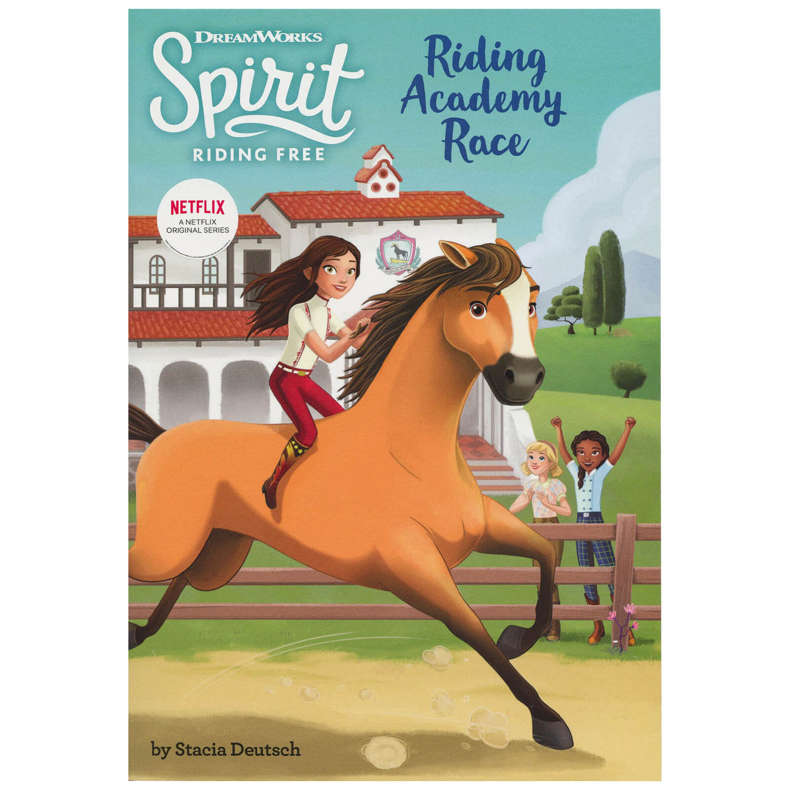 Spirit Riding Free: Riding Academy Race by Stacia Deutsch