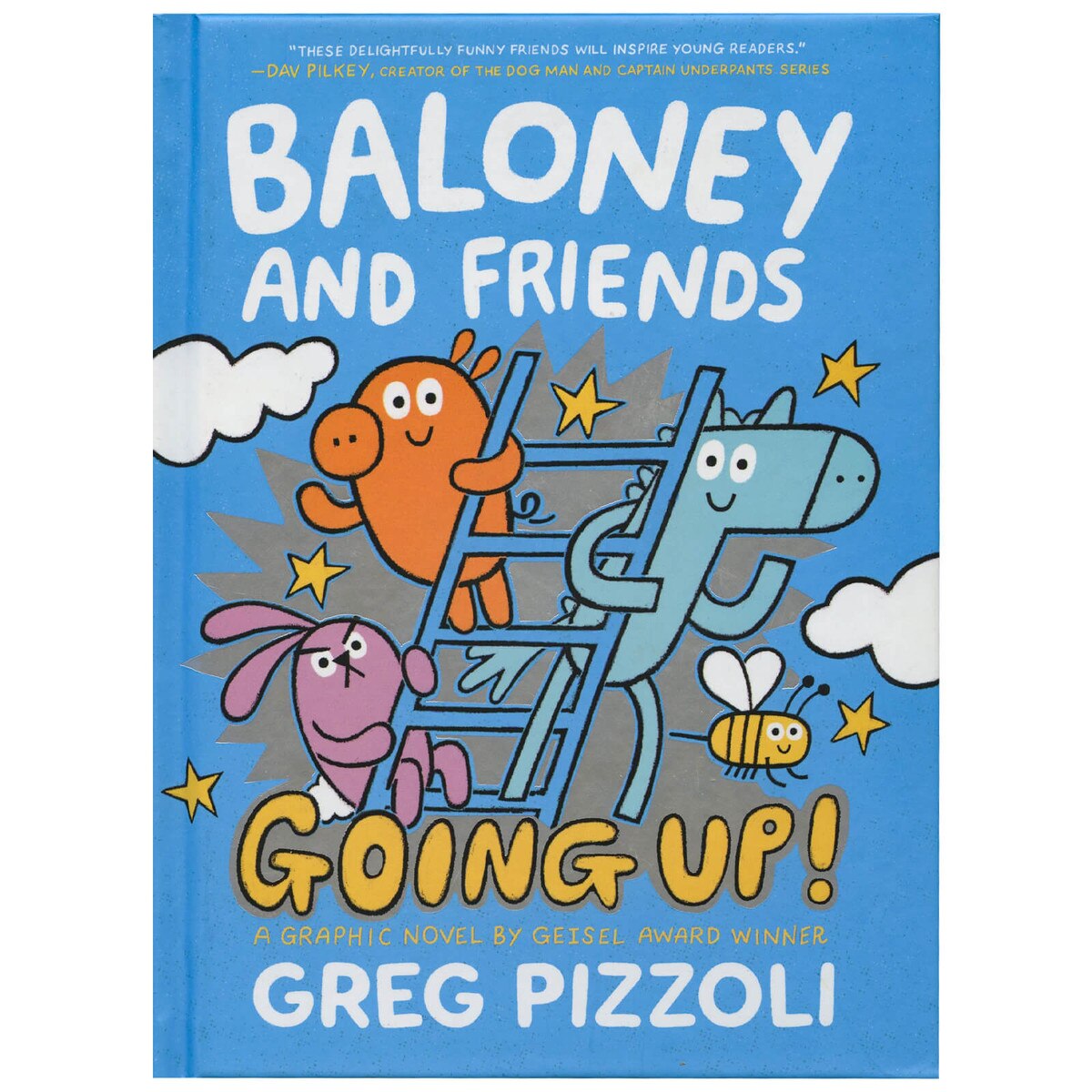 Patsy Baloney Baloney and Friends: Going Up by Greg Pizzoli