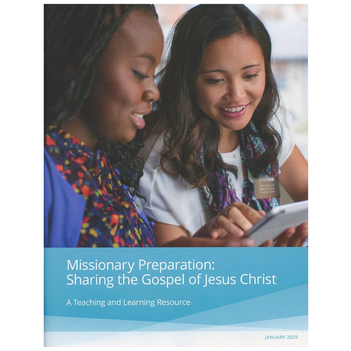 Missionary Preparation: Sharing the Gospel of Jesus Christ