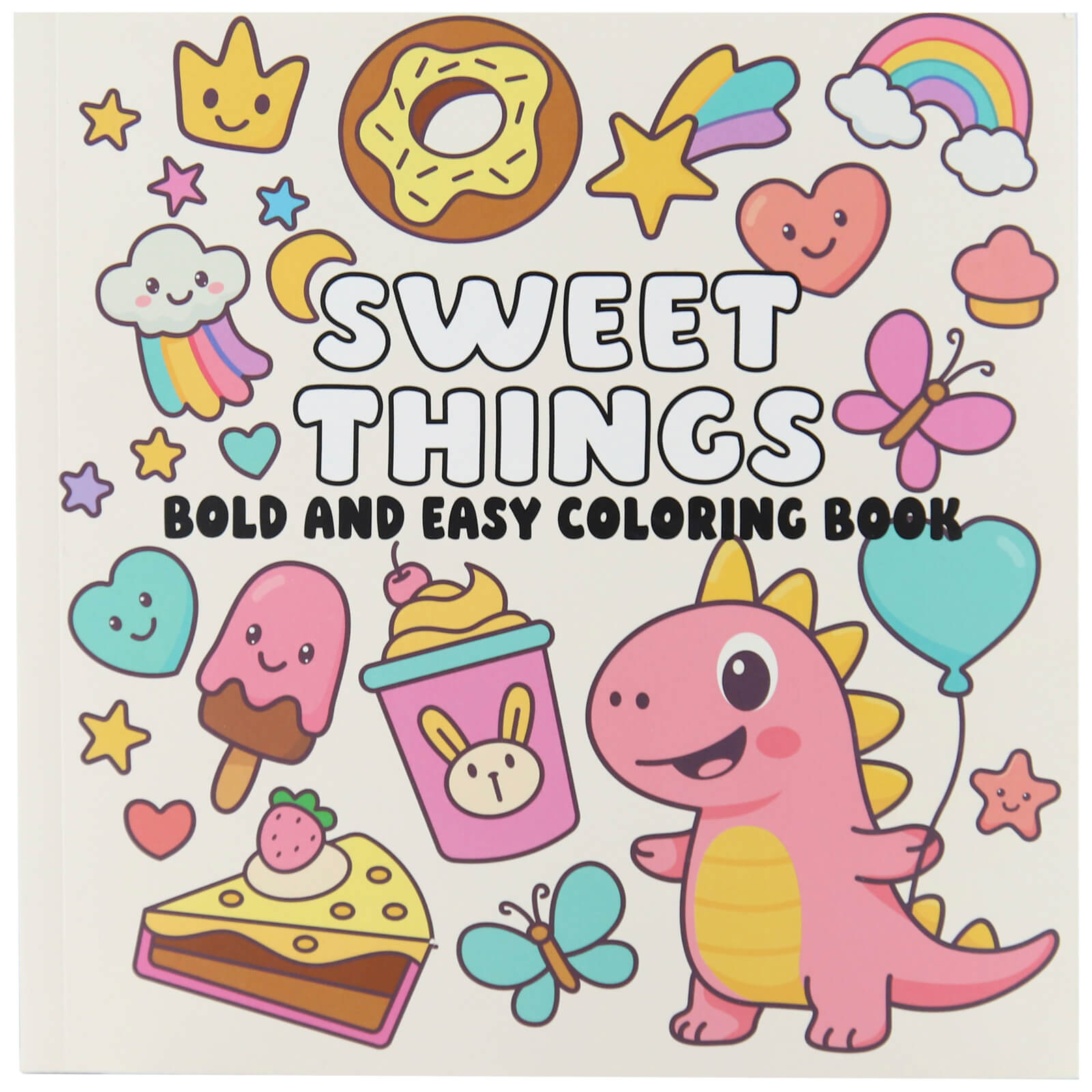 Simple Sweet Design Sweet Things Bold And Easy Coloring Book
